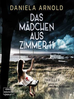 cover image of Das Mädchen aus Zimmer 11--Psychothriller